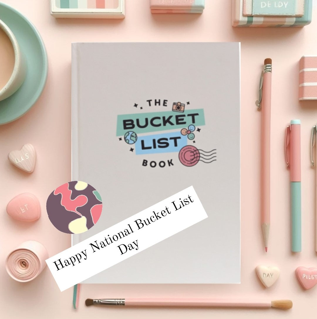 Happy National Bucket List Day from The Bucket List Book!